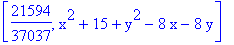 [21594/37037, x^2+15+y^2-8*x-8*y]